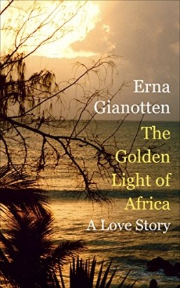 Recommended Reading - The Golden Light of Africa by Erna Gianotten