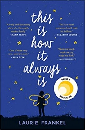 Recommended Reading - This Is How It Always Is by Laurie Frankel